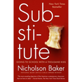 Substitute: Going to School with a Thousand Kids - Paperback