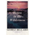 Bones in the Wilderness: Volume 30 - Paperback
