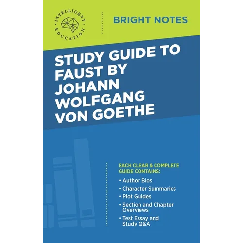 Study Guide to Faust by Johann Wolfgang von Goethe - Paperback