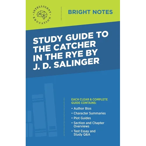Study Guide to The Catcher in the Rye by J.D. Salinger - Paperback