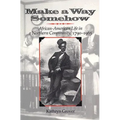 Make a Way Somehow