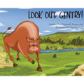 Look Out, Gentry! - Hardcover