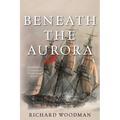 Beneath the Aurora: A Nathaniel Drinkwater Novel