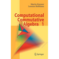 Computational Commutative Algebra 1 - Hardcover
