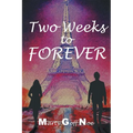 Two Weeks to Forever - Paperback