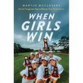 When Girls Win - Paperback