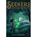 Seekers of the Wild Realm - Hardcover