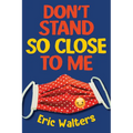 Don't Stand So Close to Me - Paperback