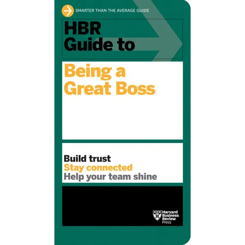 HBR Guide to Being a Great Boss - Paperback