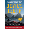 The Devil's Teeth: A True Story of Obsession and Survival Among America's Great White Sharks - Paperback
