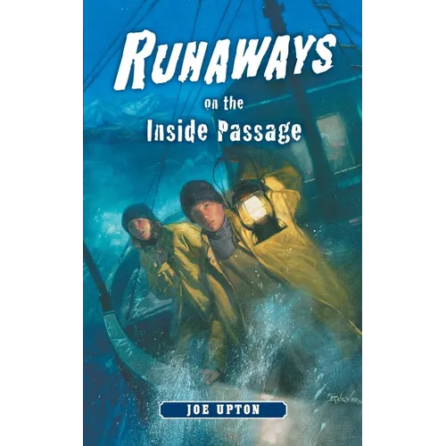 Runaways on the Inside Passage - Paperback
