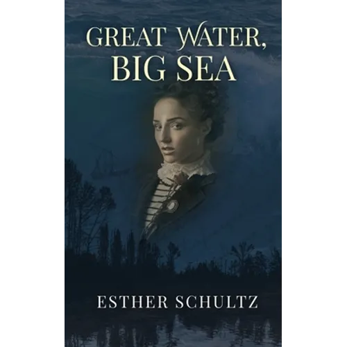Great Water, Big Sea