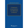 Corporate Acquisitions and Mergers in France