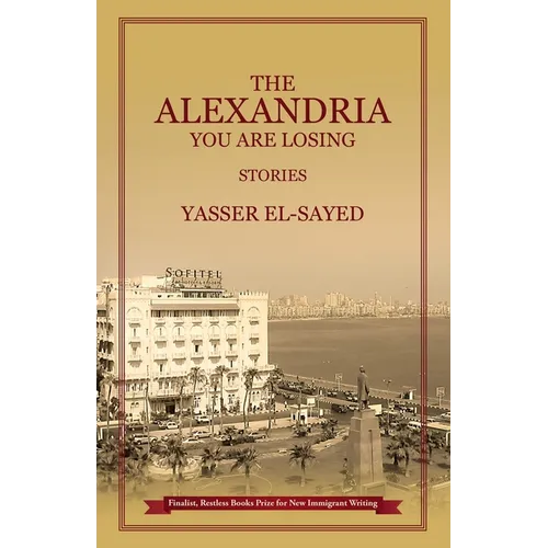 The Alexandria You Are Losing - Paperback