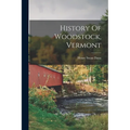History Of Woodstock, Vermont