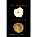 On Compromise and Rotten Compromises - Paperback