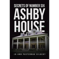 Secrets of Number Six Ashby House - Paperback