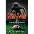 November Ever After: Marshall's Triumph Over Tragedy Special Edition - Paperback