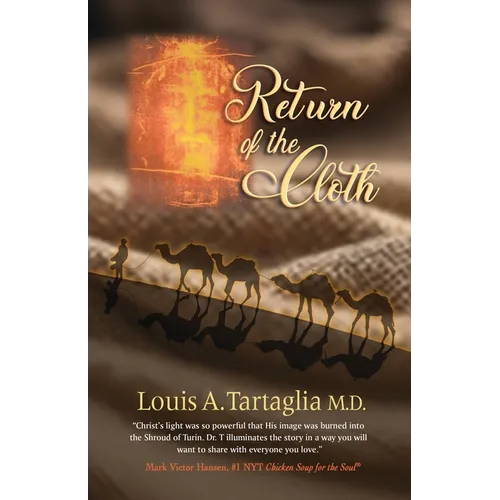 Return of the Cloth: An Easter Parable for All Seasons - Paperback