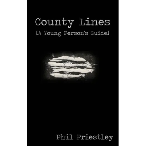County Lines - A Young Person's Guide