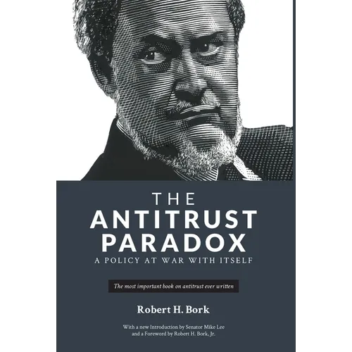 The Antitrust Paradox - Hardcover