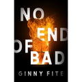 No End of Bad - Paperback