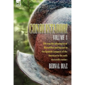 Conquistador! The True Life Adventures of Bernal Diaz and His Part in the Spanish Conquest of the Americas in the Early Sixteenth Century: Volume 1