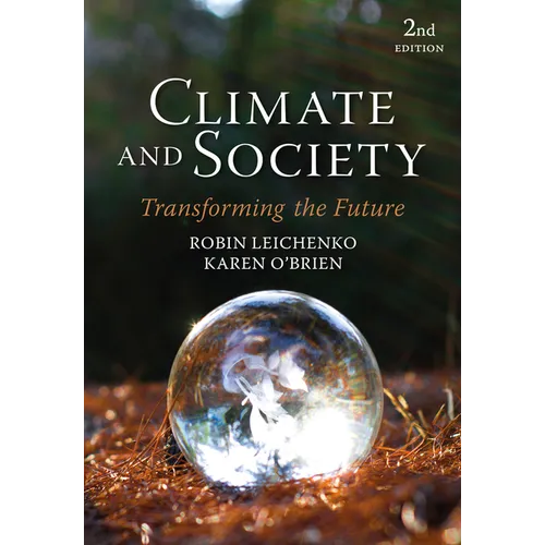 Climate and Society: Transforming the Future - Hardcover