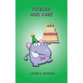 Pickles and Cake - Paperback