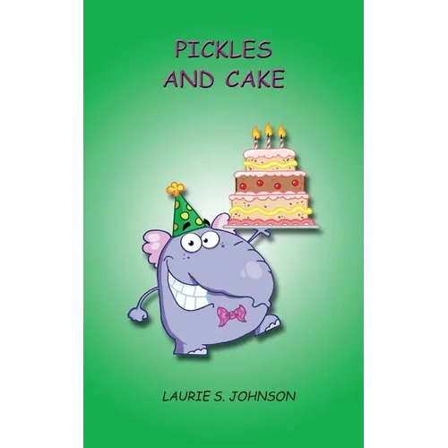 Pickles and Cake - Paperback