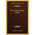 The People's Money (1893)