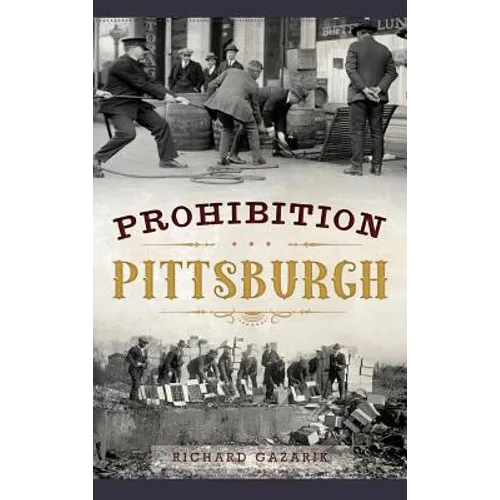 Prohibition Pittsburgh