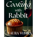 Cooking with Rabbit - Paperback