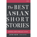 The Best Asian Short Stories 2023 - Paperback