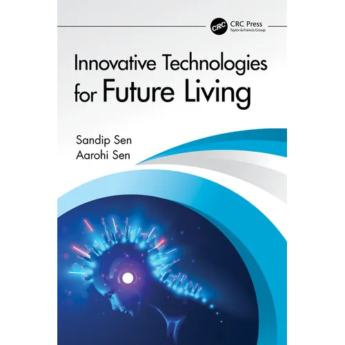 Innovative Technologies for Future Living - Paperback