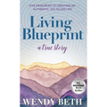 Living Blueprint - A True Story. - Hardcover