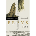 The Diary of Samuel Pepys: 1664 - Paperback