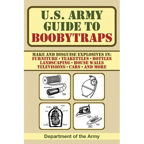 U.S. Army Guide to Boobytraps - Paperback