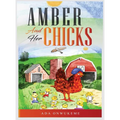 Amber and Her Chicks. - Hardcover