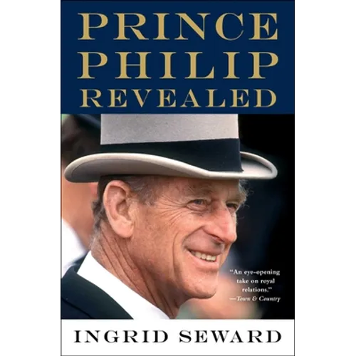 Prince Philip Revealed - Paperback