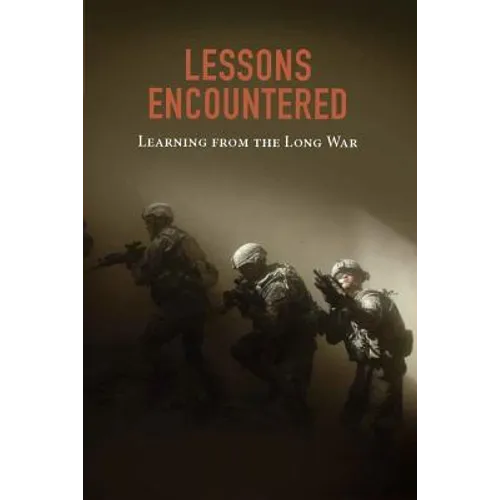 Lessons Encountered: Learning from the Long War