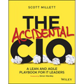 The Accidental CIO: A Lean and Agile Playbook for It Leaders - Paperback