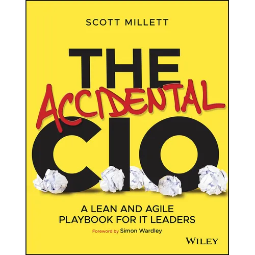 The Accidental CIO: A Lean and Agile Playbook for It Leaders - Paperback