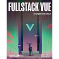 Fullstack Vue: The Complete Guide to Vue.Js - Paperback