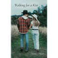 Walking For a Kiss - Paperback