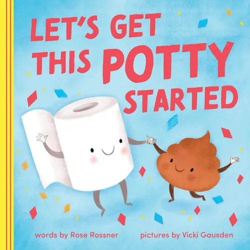 Let's Get This Potty Started - Board Book