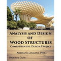 Analysis and Design of Wood Structures: Comprehensive Design Project - Paperback