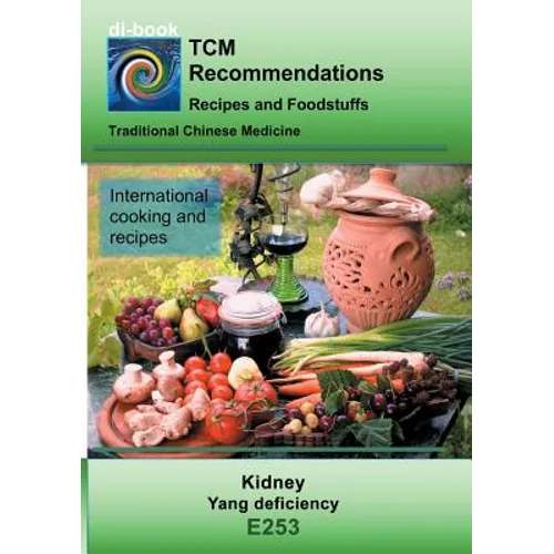 TCM - Kidney - Yang deficiency: E253 TCM - Kidney - Yang deficiency - Paperback