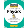 Barron's Science 360: A Complete Study Guide to Physics with Online Practice - Paperback