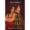 A Love Most Fatal: A Mafia Rom-Com - Paperback